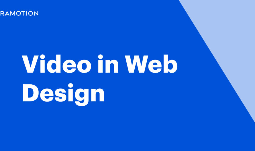 The Power of Video Integration in Modern Web Design