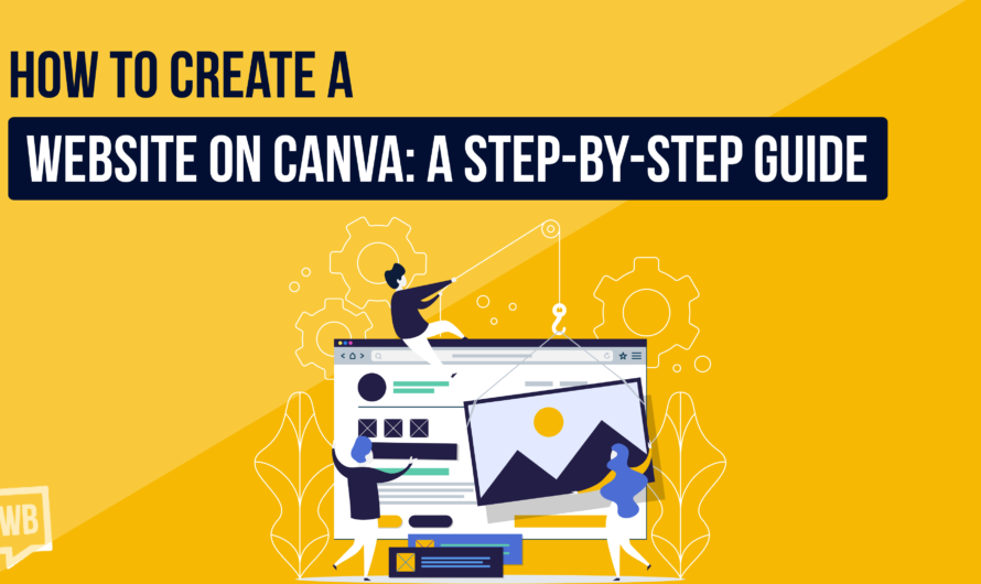 How to Build a Stunning Website Using Canva: A Complete Step-by-Step Tutorial