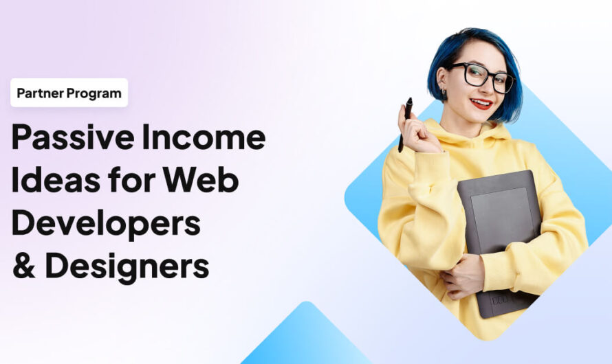Unlocking Passive Income Opportunities for Web Developers and Designers