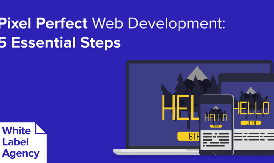 Mastering Pixel-Perfect Web Development: Essential Strategies for Flawless Results