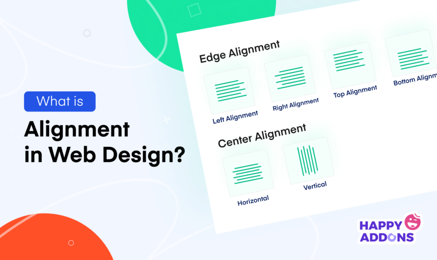 Mastering Web Design Alignment: Principles, Types, and Practical Examples