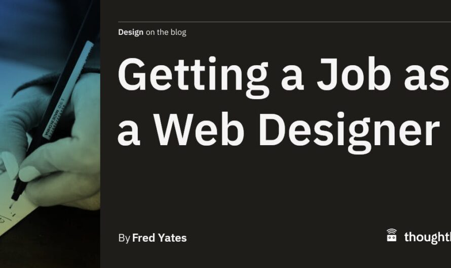 How to Land Your Dream Web Design Job: Proven Strategies for Success