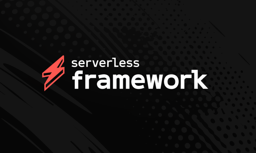 Kickstart Your Serverless Framework Journey