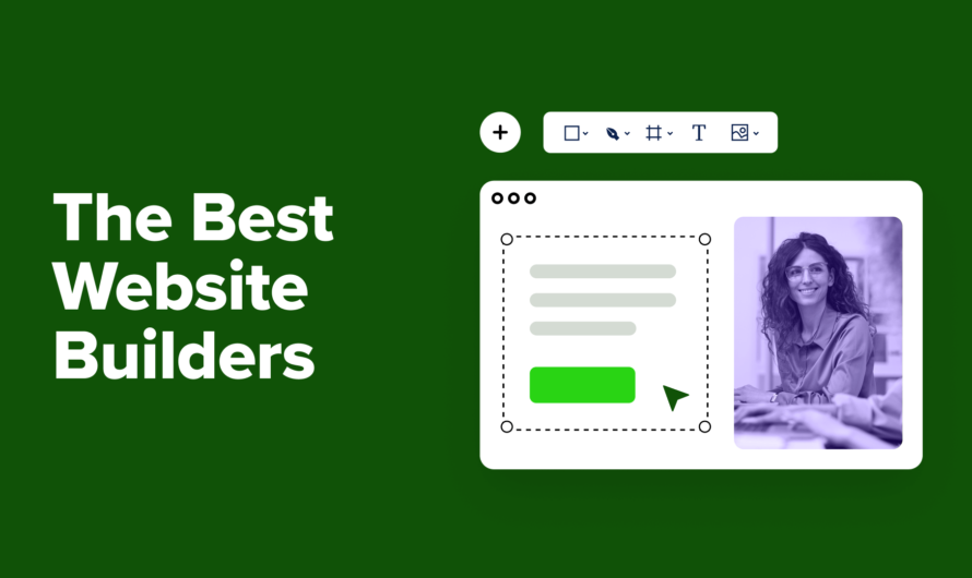 The Top Website Builders for 2025: Unlock Your Digital Presence